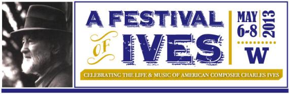 Festival of Ives: Celebrating the Life and Music of American Composer Charles Ives