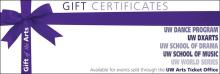 UW Arts Gift Certficates