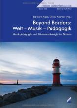 Beyond Borders: Welt-Musik-Padagogik