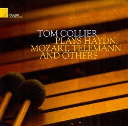 Tom Collier Plays Haydn Mozart Telemann And others