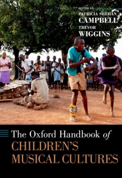 Oxford Handbook of Children's Musical Cultures