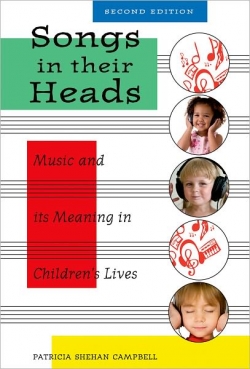 Songs in Their Heads: Music and its Meaning in Children's Lives Cover