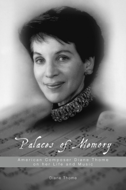 Professor Emerita Diane Thome has written a memoir, "Palaces of Memory"