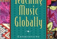 Campbell, P.S., 2004.  Teaching Music Globally. New York: Oxford University Press.