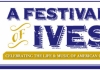 Festival of Ives: Celebrating the Life and Music of American Composer Charles Ives