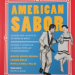 “American Sabor: Latinos and Latinas in US Popular Music,” by Marisol Berríos-Miranda, Shannon Dudley and Michelle Habell-Pallán