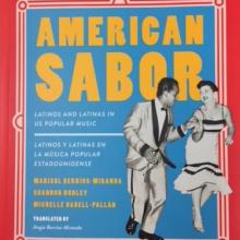 American Sabor: Latinos and Latinas in US Popular Music