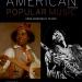 American Popular Music, Fourth Edition, by Larry Starr and Christopher Waterman
