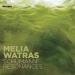 Melia Watras: Schumann Resonances