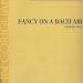 Corigliano: Fancy on a Bach Air (edited by Melia Watras)