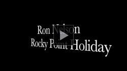  YouTube link to Ron Nelson - Rocky Point Holiday